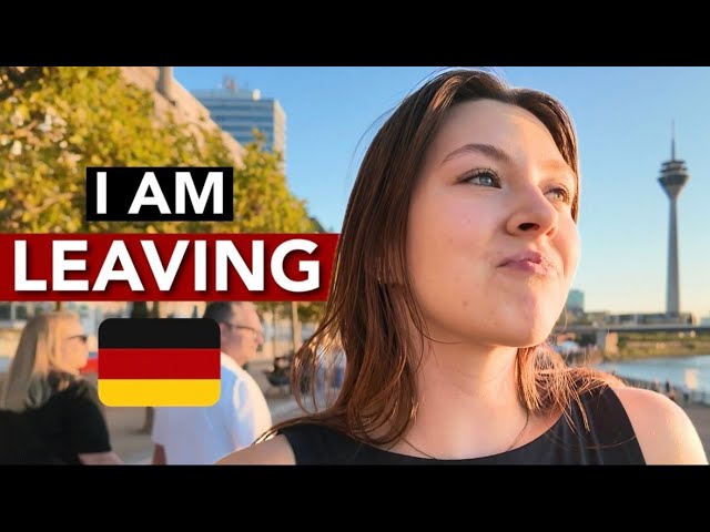 Why I am Leaving Germany...
